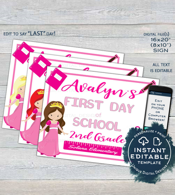Pretty Princess First Day of School Sign, Girls Editable School Sign, Back to School Any Grade diy Digital Printable