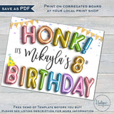 Editable Birthday Yard Signs for girls, Personalized Honk its my Birthday Banner
