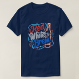 Red White and Brew for 4th of July Party T-Shirt