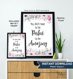 You don't have to be Perfect Sign Amazing Quote Office Motivational Decor Inspirational Poster Digital Printable