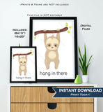 Hang in there poster, Sloth Quote, Cat gift sign, Nursery Motivational Decor, Inspirational Class Poster Digital Printable