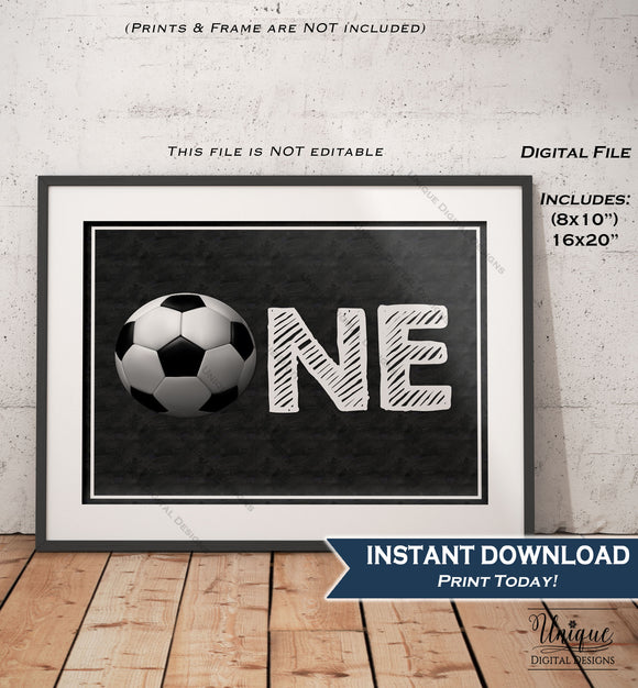 One Soccer Sign First Birthday Soccer Theme Chalkboard Soccer Party Sign Decoration Digital Printable Poster  PDF