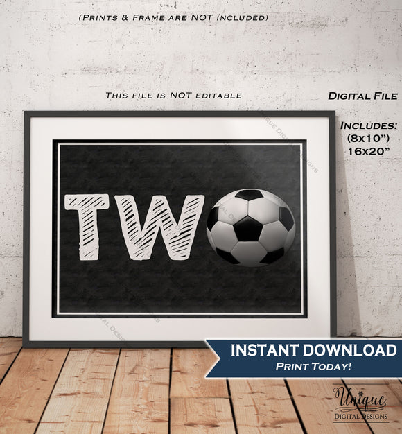 Two Soccer Sign Second Birthday Soccer Theme Chalkboard Soccer Party Sign Decoration Digital Printable Poster
