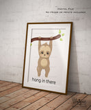 Hang in there poster, Sloth Quote, Cat gift sign, Nursery Motivational Decor, Inspirational Class Poster Digital Printable