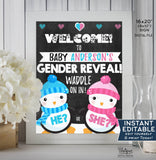 Editable Penguin Gender Reveal Welcome Sign, He or She Waddle Baby Be, Gender Reveal Chalkboard