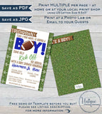 Football Baby Shower Invitations, Editable Baby Sprinkle Baby Boy Invite, Kick Off Its a Boy, Touchdown  Printable