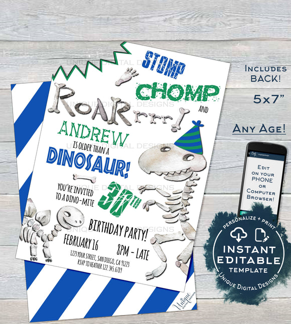 Older than a Dirt, Dinosaur Birthday Invitation, Editable Stomp Chomp and Roar Bite, ANY Age Adult Party Printable