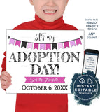 Girls Adoption Day Sign, Editable It's My Adoption Day Photo Prop Announcement, New Family Hooray, diy Printable