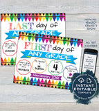Editable Last day of School Sign, reusable First day School Crayon, Graduation ANY Grade Custom Digital Printable