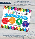 Editable First day of School Sign, reusable 1st day, School Crayon, Last Day Graduation, ANY Grade Digital Printable Template INSTANT ACCESS