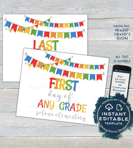 Editable First day of School Sign, reusable 1st and Last day School Board, Any Color Any Grade diy Digital Printable