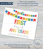 Editable First day of School Sign, reusable 1st and Last day School Board, Any Color Any Grade diy Digital Printable