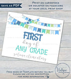Editable First day of School Sign, reusable Last day School Board, Any Color Any Grade diy Digital Printable