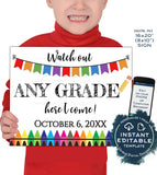Editable Watch Out Any Grade Sign, Reusable Back to School Board, First Day of School, 1st Day diy Printable   UTCR