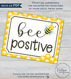 Teacher Classroom Decorations School Sign, Inspirational Bee Positive Poster, Bee PTA Teachers gift Digital Printable