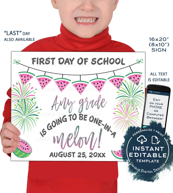 Watermelon Back to School Sign, Editable First day of School Poster, reusable Last day of School, Any Grade Digital Printable
