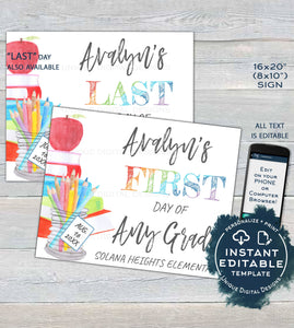 Editable Back to School Sign, School Supplies First day of School Poster, reusable Last day, Any Grade diy Digital Printable