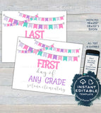 Girls 1st day of School Sign, Editable First AND Last day School Board Flags, Any Color Any Grade, Digital Printable