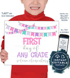 Girls 1st day of School Sign, Editable First AND Last day School Board Flags, Any Color Any Grade, Digital Printable