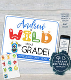 Wild about School Sign, Editable First Day of School Sign, Monsters School Board, Any Grade, diy Digital Printable