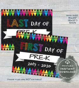 Printable First day of School Chalkboard Sign reusable 1st day of Pre-K Sign Last day of School Crayon Digital