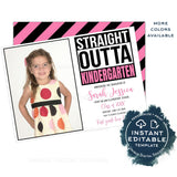 Straight Outta Kindergarten Graduation Announcement Card, Editable Girls Advance to 1st Announce with Photo, Straight Out of School INSTANT