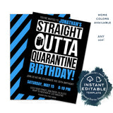 Straight Outta Quarantine Birthday Party Invitation, Editable - ANY Age