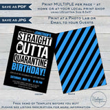 Straight Outta Quarantine Birthday Party Invitation, Editable - ANY Age