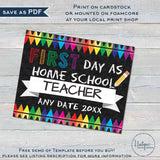 Editable Parents First Day as Home School Teacher Sign, Virtual School Poster