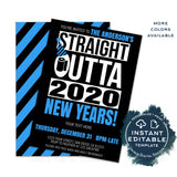 Editable New Years Eve Party Invitation, Straight Outta Quarantine Invite Goodbye 2020