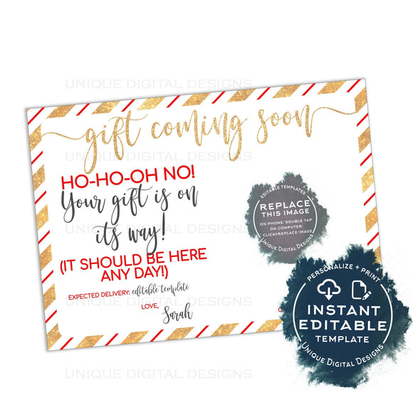 2020 Delayed Gift Coming Soon Certificate, Editable Christmas Printable Gift Voucher, Gift is on its way Mail Late Gift, Funny Card INSTANT